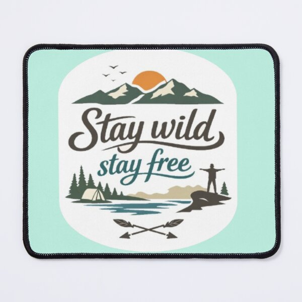 Item preview, Stay wild, Stay free designed and sold by JaroDesign2023.