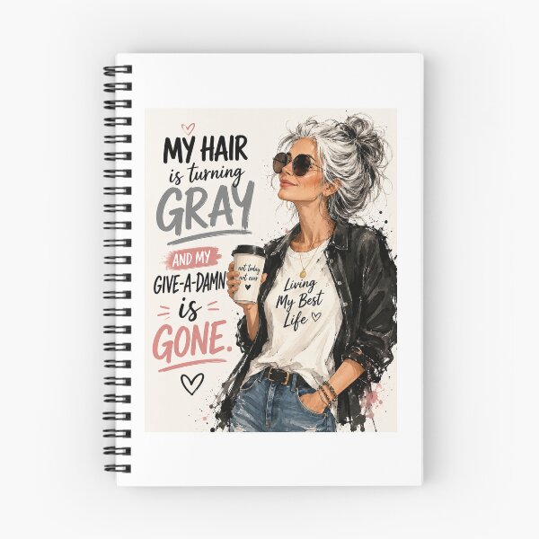 Item preview, My Hair is Turning Gray Merch designed and sold by Pattie Marie.