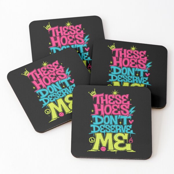 Item preview, These Hoes Don't Deserve Me Funny Sassy Quote for Strong Self Worth designed and sold by Redgiant87x.