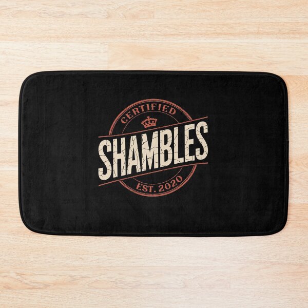 Item preview, Certified Shambles Funny British Slang Chaotic Life UK Humour Badge designed and sold by Say It With Ink.