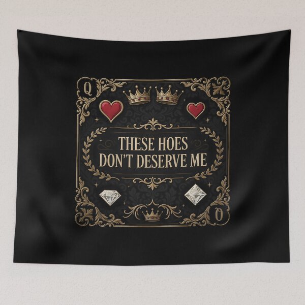 Item preview, These Hoes Don't Deserve Me Witty Sarcastic Quote for Self Worth and Confidence designed and sold by Redgiant87x.