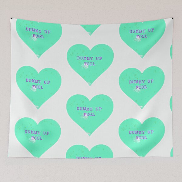 Item preview, Dummy Up Fool Candy Heart designed and sold by Normbot2000.