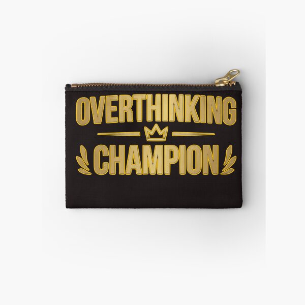 Item preview, Overthinking Champion Funny Mental Health Typography designed and sold by Dream Weave Studio.