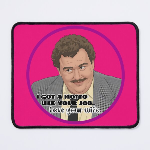 Item preview, Del Griffith - Like Your Job Love Your Wife designed and sold by Deviant Logic Design.