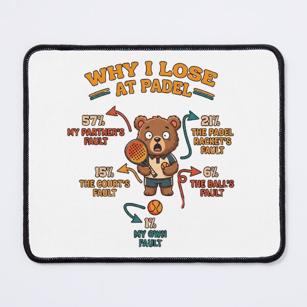 Item preview, Why I lose at padel Cute Bear designed and sold by TeddybearClub.