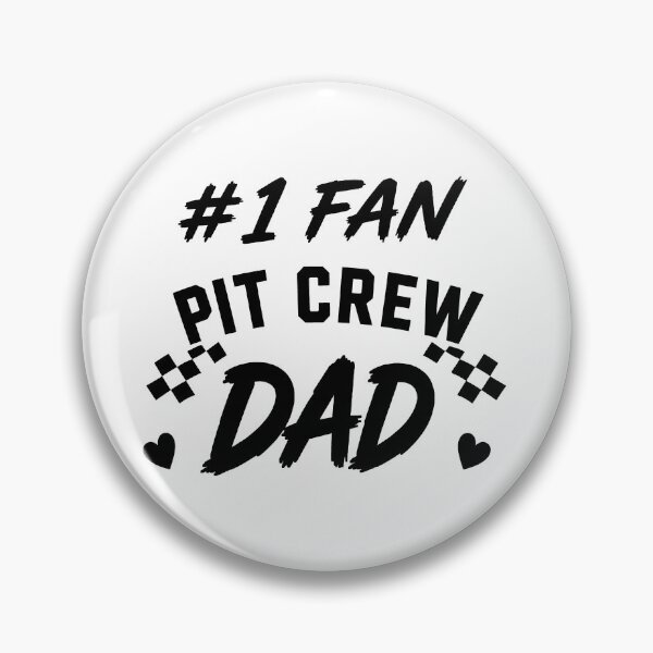 Item preview, PIT CREW DAD #1 FAN designed and sold by ocd_Jessica.