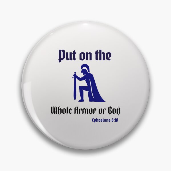 Item preview, Put on the whole armor of God  designed and sold by Kingdompurpose.