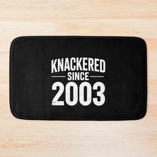 Item preview, Knackered Since 2003 Funny British Birthday Slang Tired UK Humour Gift designed and sold by Say It With Ink.