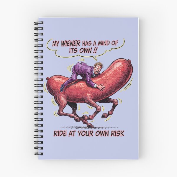 Item preview, My Wiener Has a Mind of Its Own! • Ride at Your Own Risk designed and sold by graficsfx.