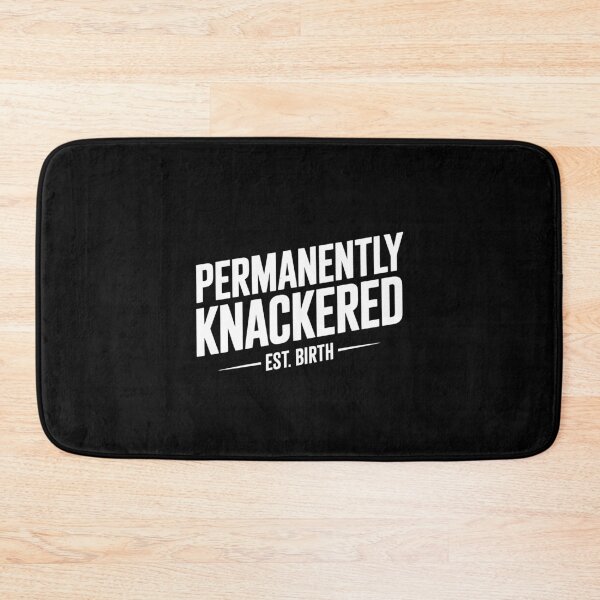 Item preview, Permanently Knackered Est Birth Funny British Tired Gift designed and sold by Say It With Ink.