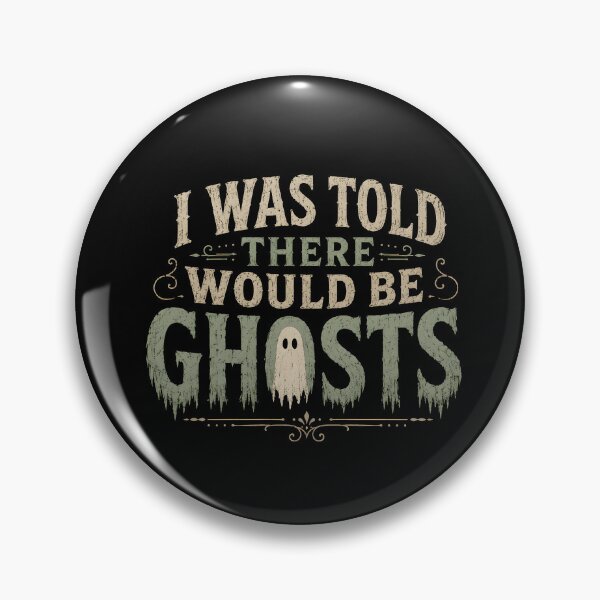 Item preview, I Was Told There Would Be Ghosts Vintage Halloween Typography Design designed and sold by Lina Caro.