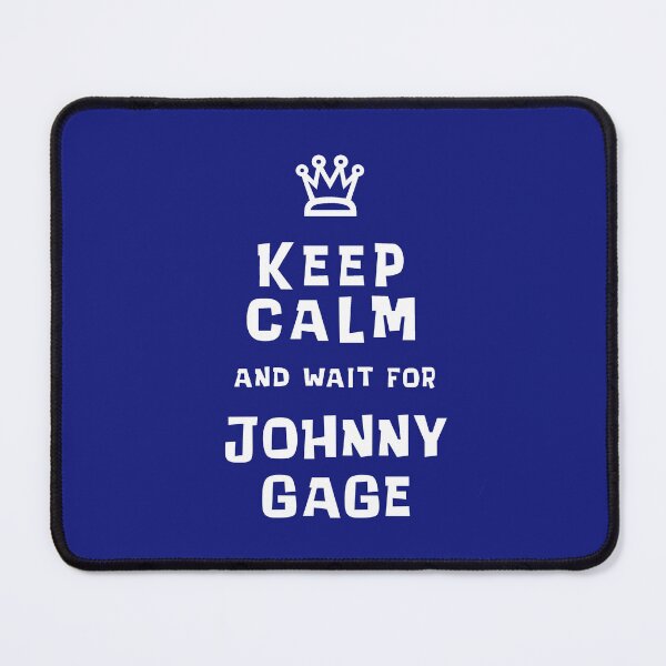 Item preview, Keep Calm and wait for Johnny Gage designed and sold by Normbot2000.