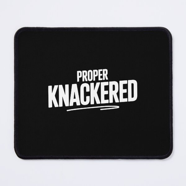 Item preview, Proper Knackered Funny British Slang for Tired Gift designed and sold by Say It With Ink.