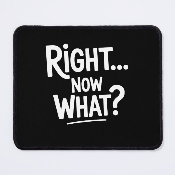 Item preview, Right Now What Funny British Confused Sarcastic Gift designed and sold by Say It With Ink.