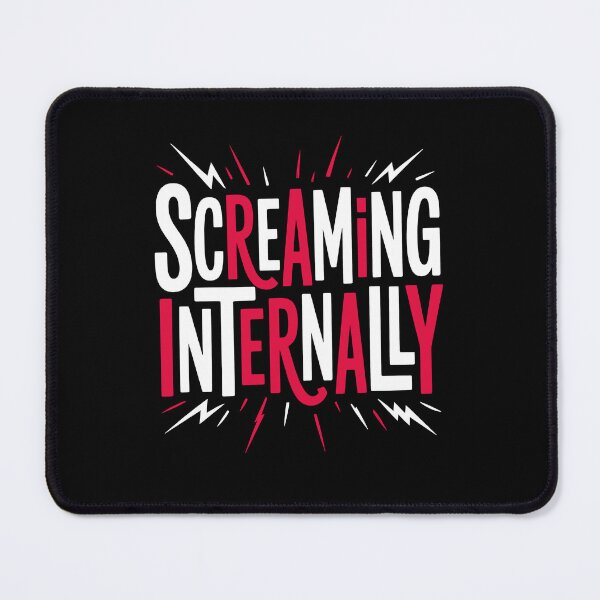 Item preview, Screaming Internally Funny British Stress Sarcastic Gift designed and sold by Say It With Ink.