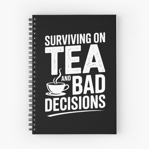 Item preview, Surviving On Tea And Bad Decisions Funny British Sarcastic Gift designed and sold by Say It With Ink.
