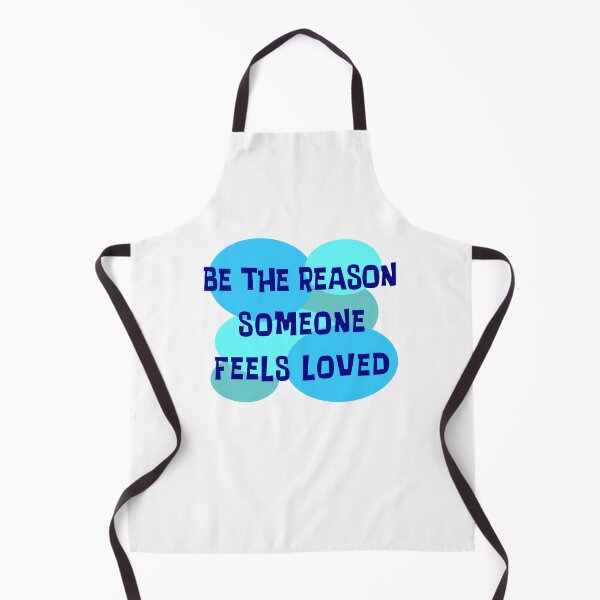Item preview, Be The Reason Someone Feels Loved designed and sold by Normbot2000.