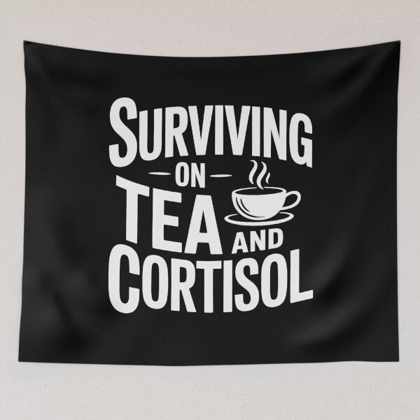 Item preview, Surviving On Tea And Cortisol Funny British Stress Gift designed and sold by Say It With Ink.