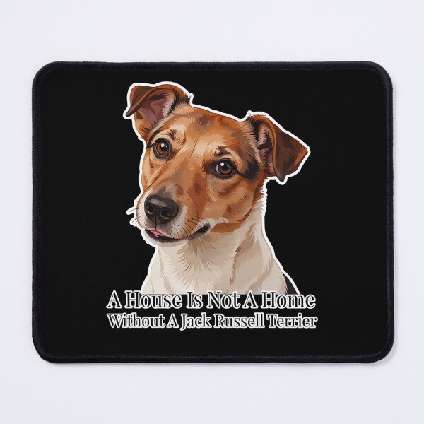 Item preview, Jack Russell Dog Owner A House Is Not A Home Without A Jack Russell Terrier Design designed and sold by fantasticdesign.