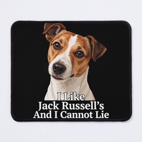 Item preview, Jack Russell Dog Owner I Like Jack Russell's And I Cannot Lie Art Design Owner Gift designed and sold by fantasticdesign.