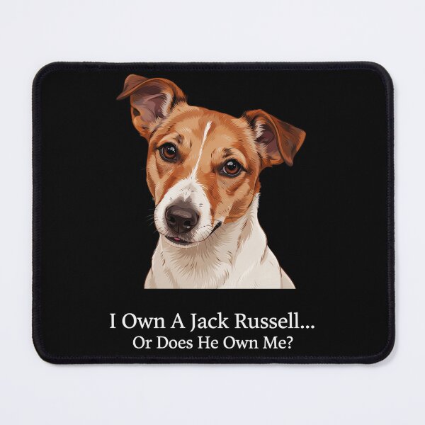 Item preview, Jack Russell Dog Owner I Own A Jack Russell Or Does He Own Me? Dog Owner Art Design designed and sold by fantasticdesign.