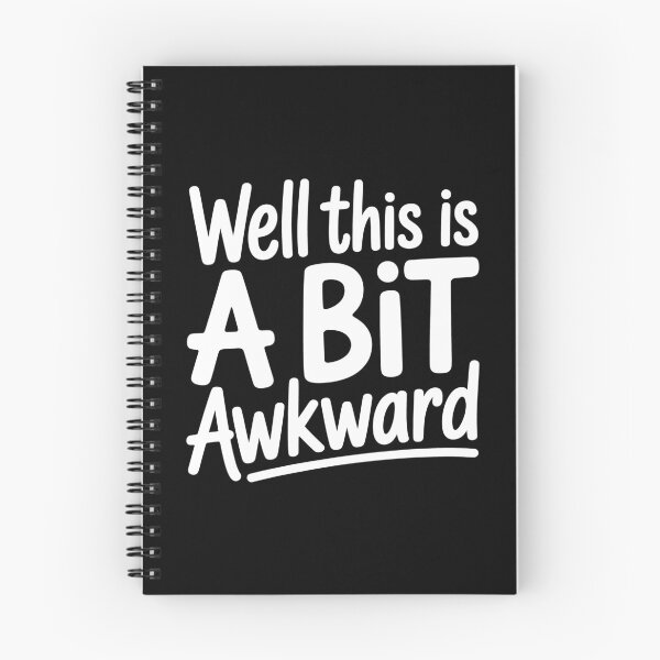 Item preview, Well This Is A Bit Awkward Funny British Sarcastic Gift designed and sold by Say It With Ink.