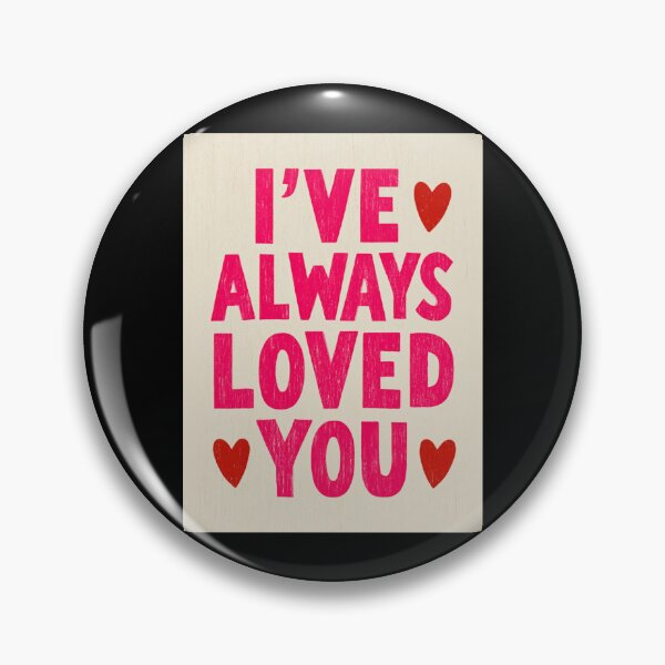 Item preview, I've always loved you designed and sold by MendaciousMina.