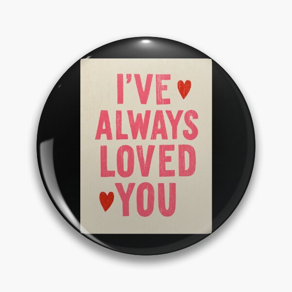 Item preview, I've always loved you designed and sold by MendaciousMina.