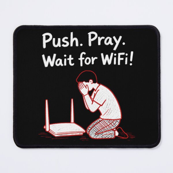 Item preview, Push Pray Until Something Happens, T shirts for Everyone designed and sold by OlaZ12.