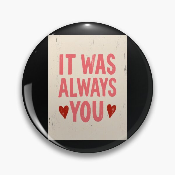 Item preview, It was always you designed and sold by MendaciousMina.