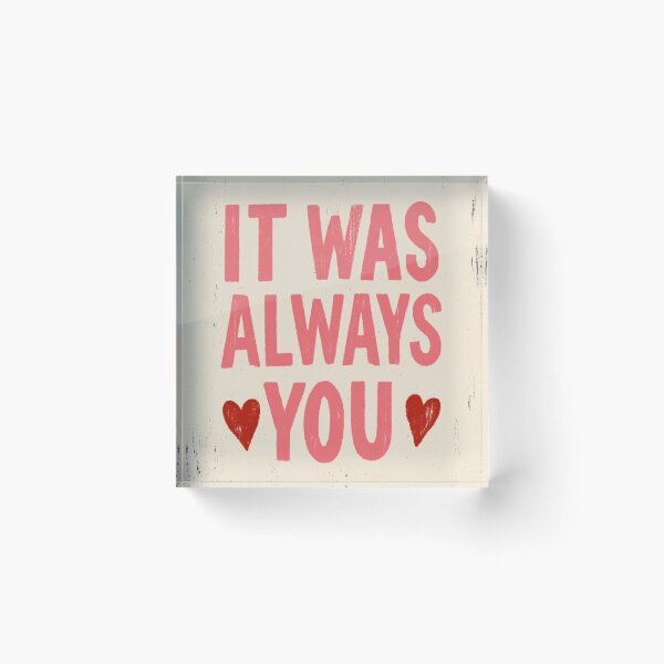 Item preview, It was always you designed and sold by MendaciousMina.