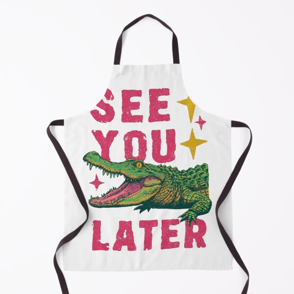 Item preview, See you later alligator designed and sold by MendaciousMina.