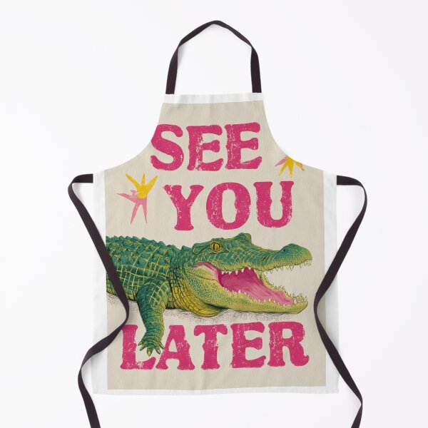 Item preview, See you later alligator designed and sold by MendaciousMina.
