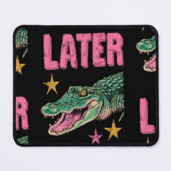 Item preview, See you later alligator designed and sold by MendaciousMina.