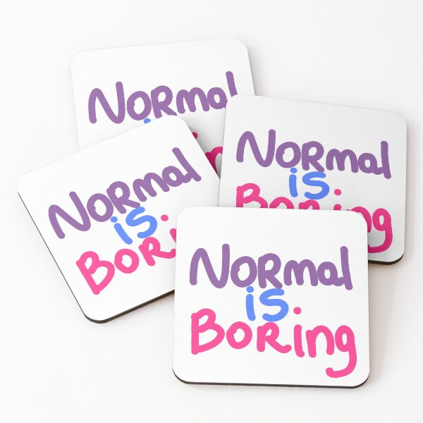 Item preview, NORMAL is boring designed and sold by Kasia1987t.