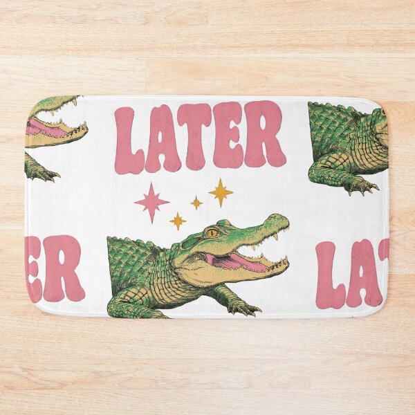 Item preview, See you later alligator designed and sold by MendaciousMina.