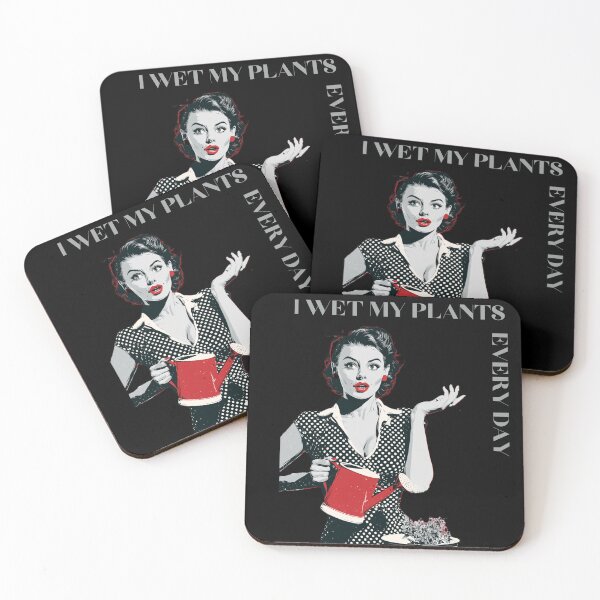 Item preview, I wet my plants every day pin-up gardner design designed and sold by BeautyFullMerch.