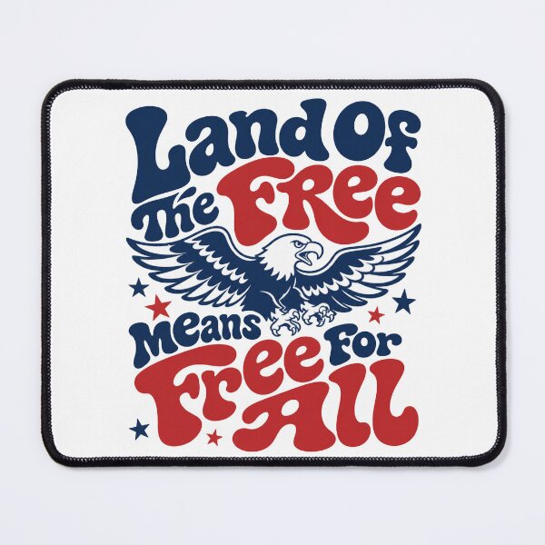 Item preview, Land Of The Free Means Free For All Patriotic Eagle designed and sold by GrooveAndGlow.