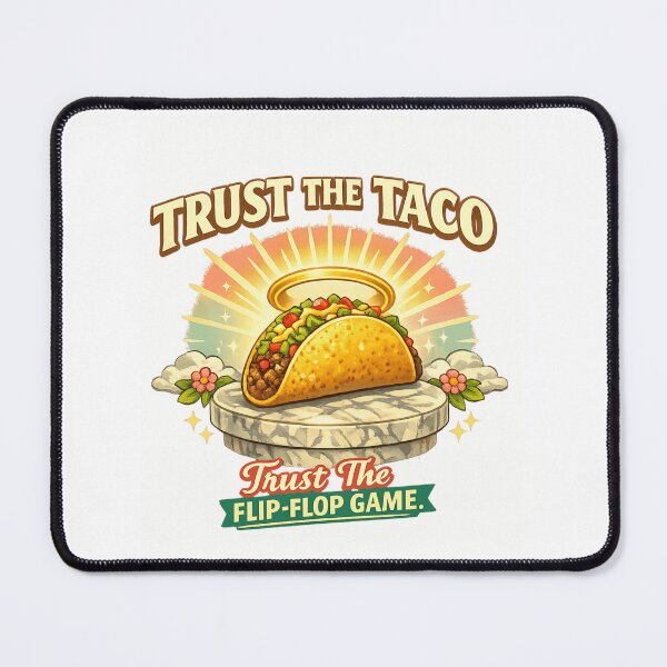 Item preview, TRUST THE TACO designed and sold by ViralVisionsCreating .