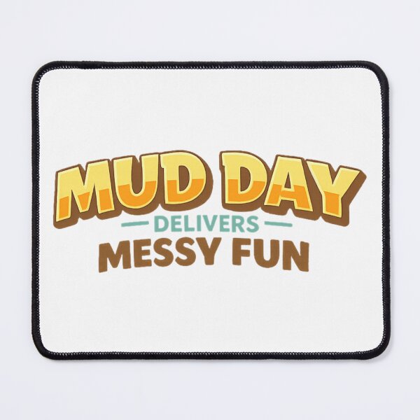 Item preview, Mud Day Manifesto designed and sold by ViralVisionsCreating .