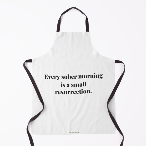 Item preview, Every sober morning is a small resurrection. | ReDefined Mission designed and sold by Redefined Mission’s Official Merchandise .