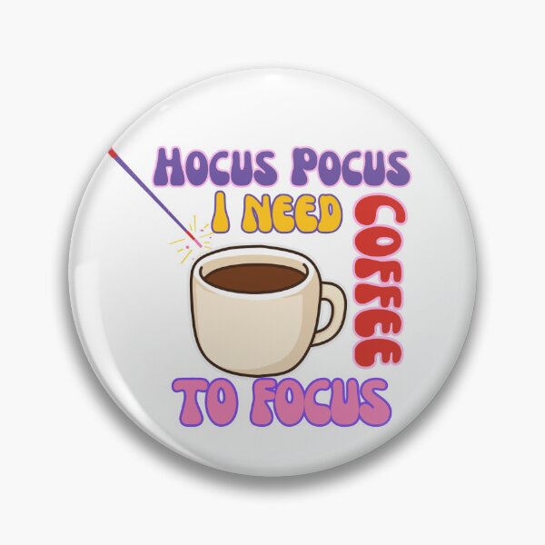 Item preview, Hocus Pocus I Need Coffee To Focus | Funny Witchy Coffee Art designed and sold by TheAlbaJossShop.
