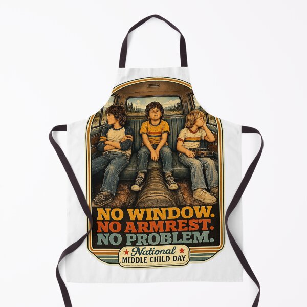 Item preview, National Middle Child Day designed and sold by The Past in Threads.