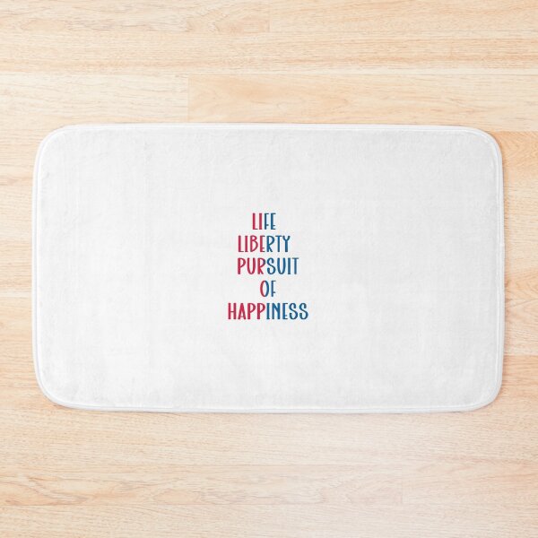 Item preview, Life, Liberty, & Pursuit of Happiness, designed and sold by PSCSCo.