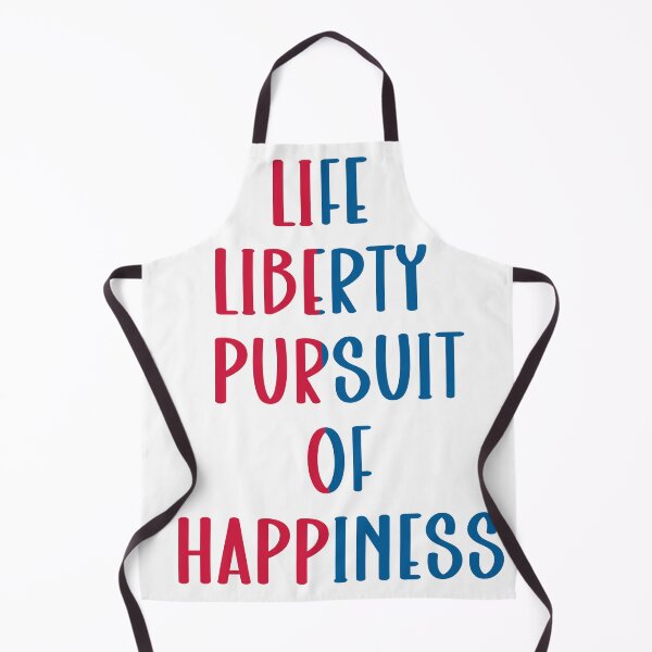 Item preview, Life, Liberty, & Pursuit of Happiness, designed and sold by PSCSCo.