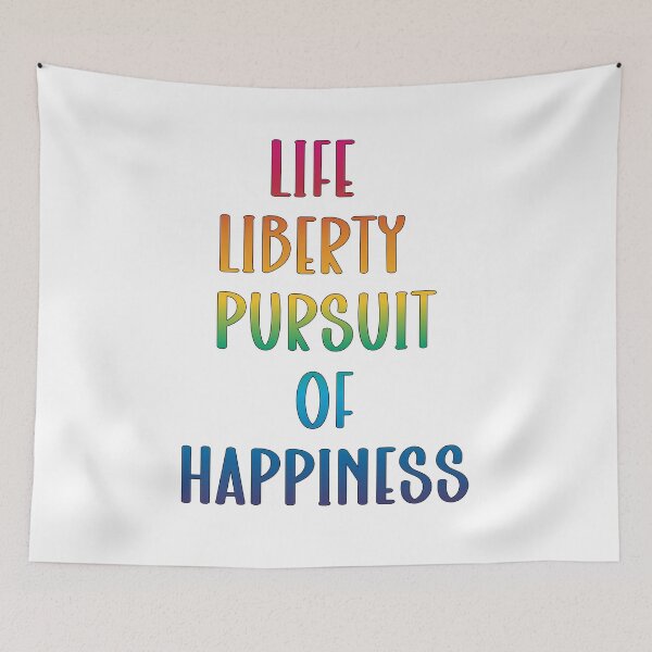 Item preview, Life, Liberty, & Pursuit of Happiness designed and sold by PSCSCo.