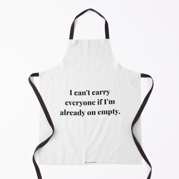 Item preview, I can't carry everyone if I'm already on empty. | ReDefined Mission designed and sold by Redefined Mission’s Official Merchandise .