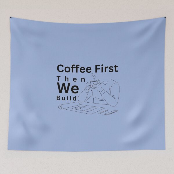 Item preview, Coffee First. Then We Build - Architect Life Design designed and sold by alaa9898.