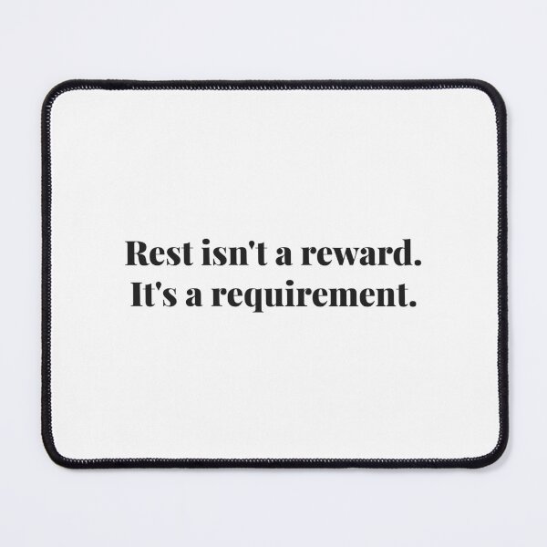 Item preview, Rest isn't a reward. It's a requirement. | ReDefined Mission designed and sold by Redefined Mission’s Official Merchandise .
