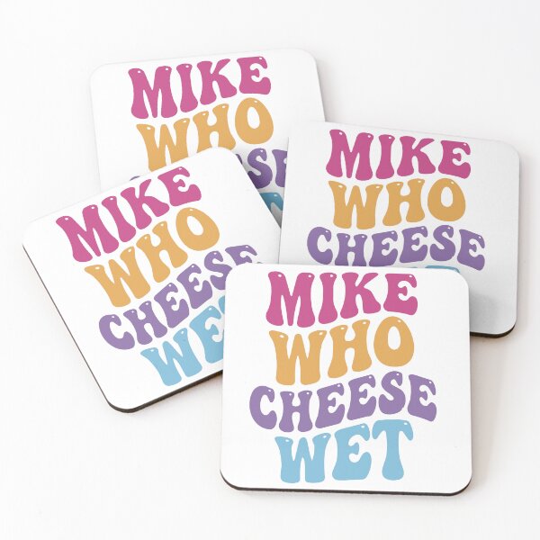 Item preview, Mike Who Cheese Wet Funny Embarrassing Retro Groovy  designed and sold by BornBorn.